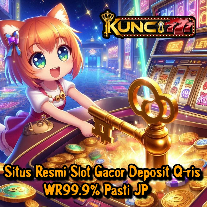 KUNCI777 ;! Link Slot Gacor Server Thailand Depo Q-ris Mega Jackpot 2025